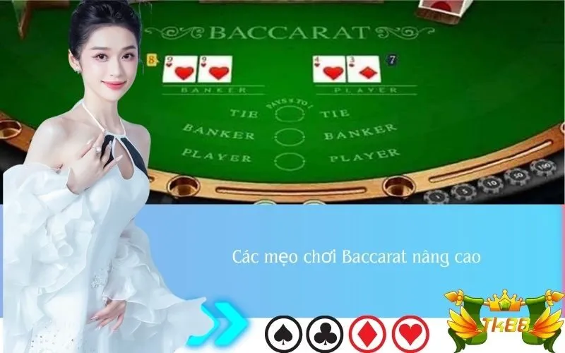 Các mẹo chơi Baccarat nâng cao